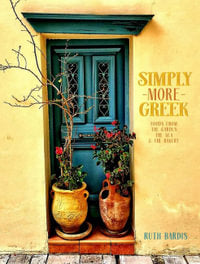 Simply More Greek by Ruth Bardis